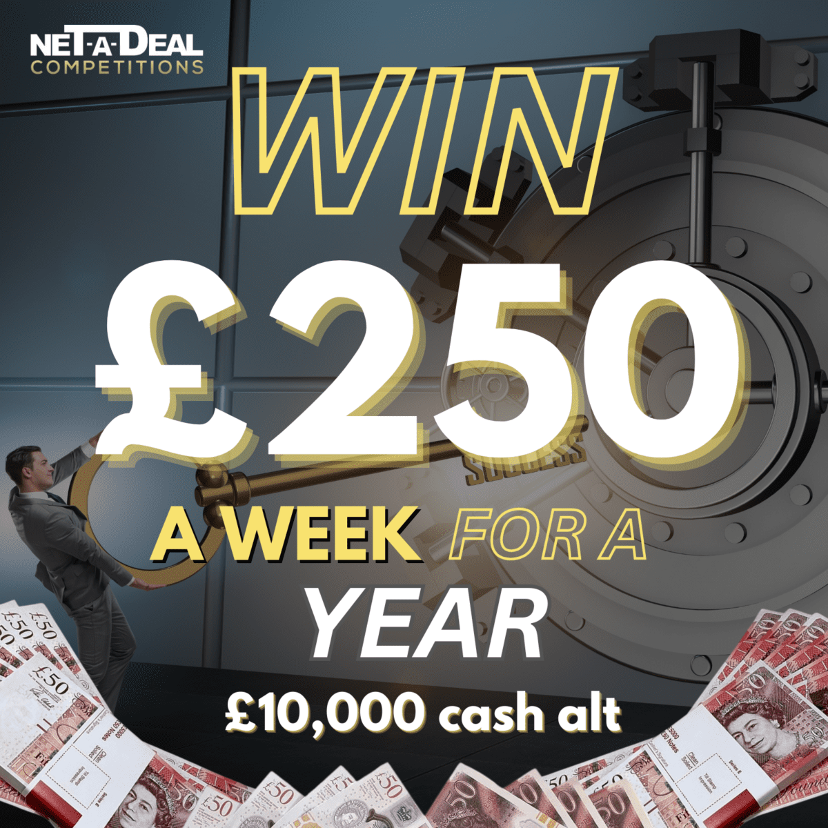 £250 A Week FOR A YEAR #2