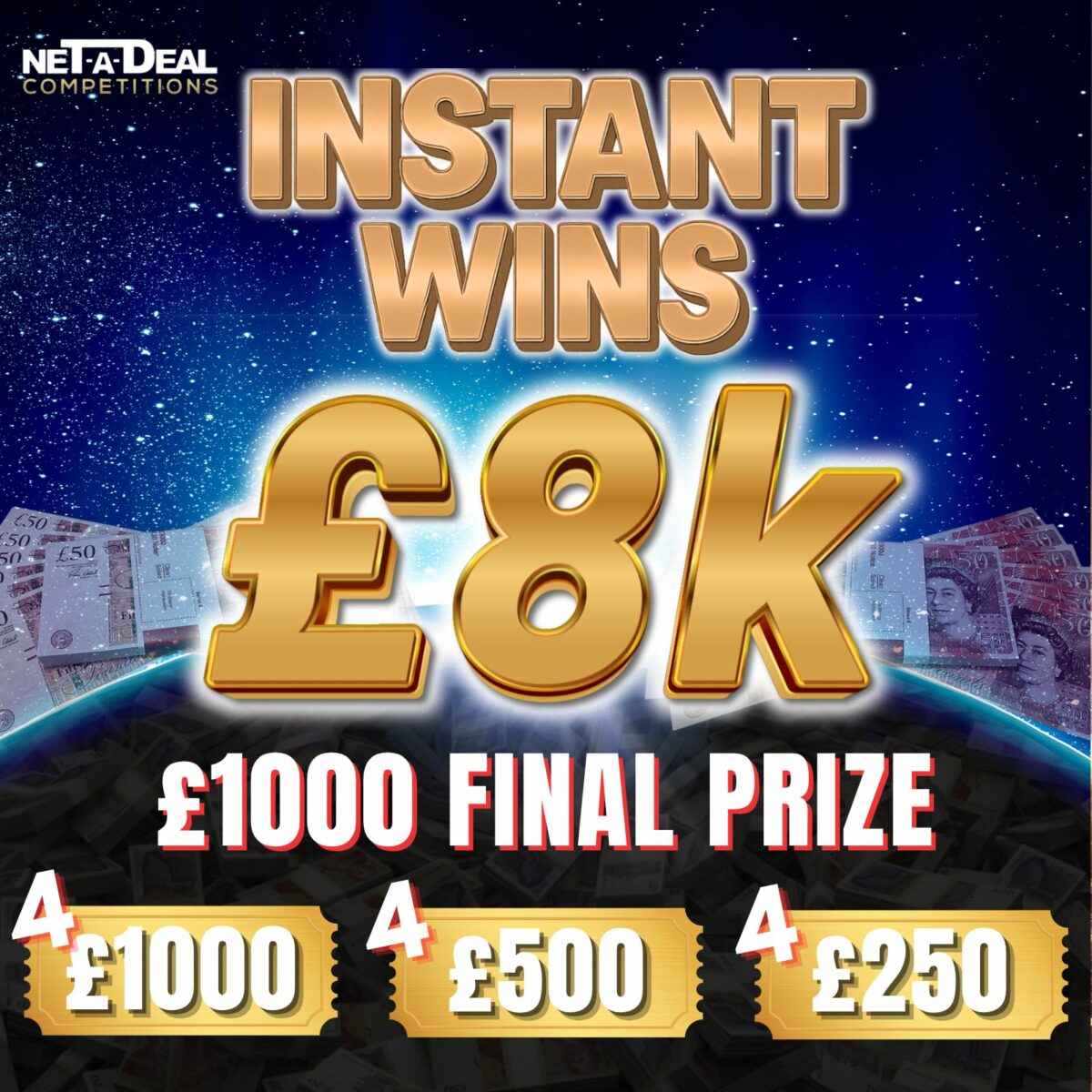 £8K INSTANT WINS