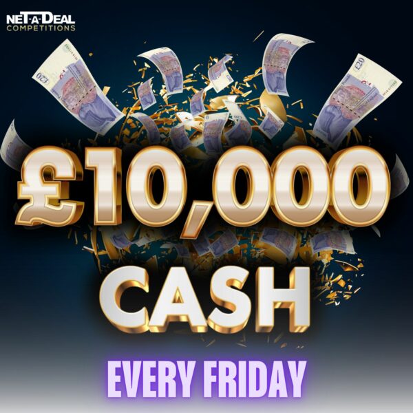 Win £10,000 cash Every Friday in our UK & ROI competition