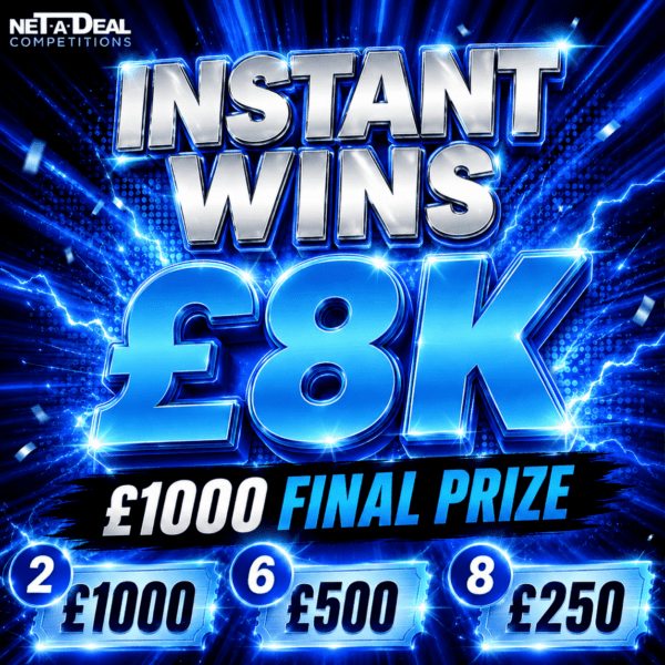 Win on our £8000 Instant wins cash competition UK & ROI