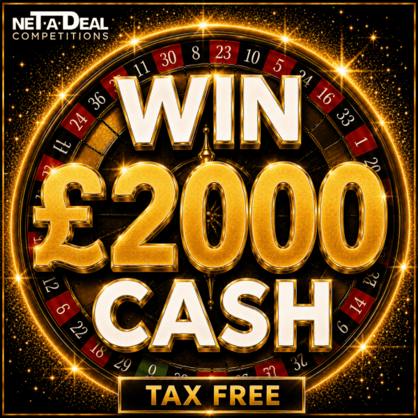 Win £2000 cash in our UK & ROI competition